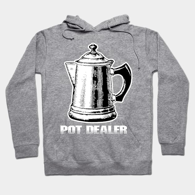 Pot Dealer Hoodie by the Mad Artist